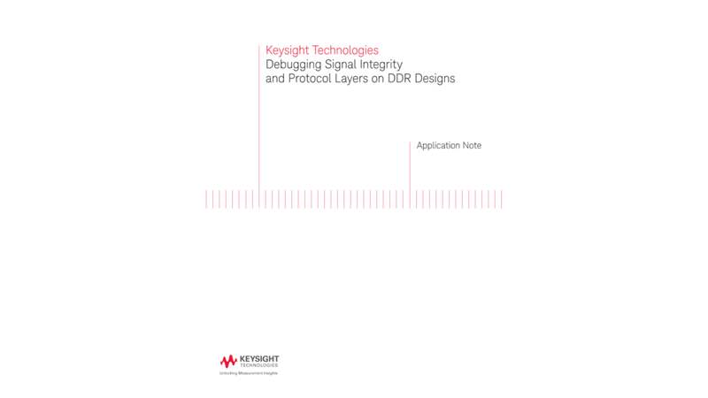 Debugging Signal Integrity and Protocol Layers on DDR Designs